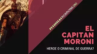 El capitán Moroni: ¿Heroe o criminal de guerra?