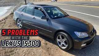 5 NOTORIOUS ISSUES // Lexus IS300
