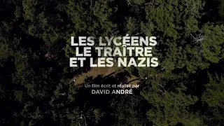 LES LYCÉENS, LE TRAÎTRE ET LES NAZIS | Extrait 1