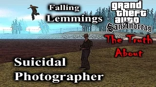 GTA SA MYTH 1#-The Truth about the Suicidal photographer & falling people