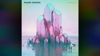 Imagine Dragons - Thunder (Radio Edit)