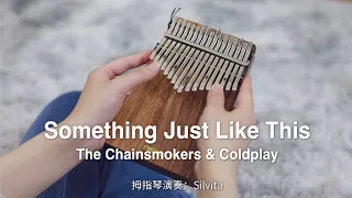 Something Just Like This - The Chainsmokers & Coldplay - Kalimba Cover 拇指琴卡林巴琴