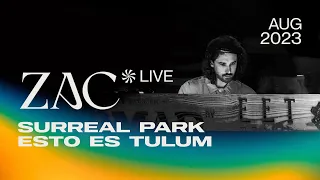 ZAC @ Surreal Park - EET  (August 2023) | Live Set [4K] [Progressive House / Melodic Techno DJ Mix]