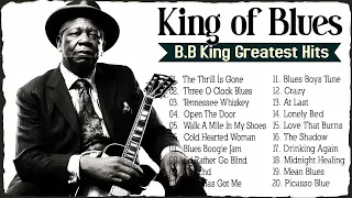 🎸 B B KING GREATEST HITS FULL ALBUM 🎸 BEST SONGS OF B B KINGTHE KING OF BLUES
