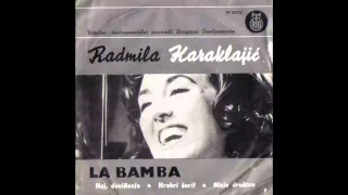 Radmila Karaklajic - La Bamba - (Audio 1965) HD