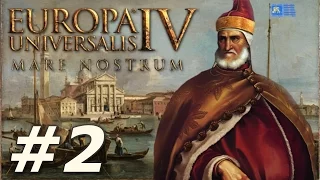 Europa Universalis IV: Mare Nostrum | Venice - Part 2