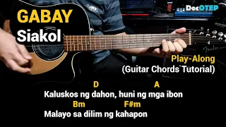 GABAY - Siakol (Guitar Chords Tutorial with Lyrics Play-Along)
