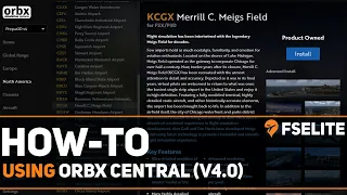 How-To: Using the New Orbx Central App (Version 4.0)
