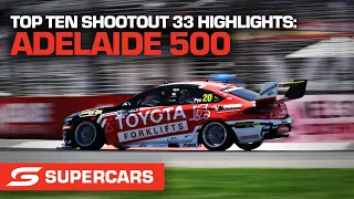 Top Ten Shootout 33 Highlights - VALO Adelaide 500 | Supercars 2022