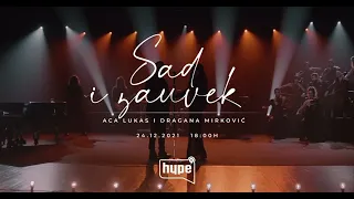 Aca Lukas i Dragana Mirkovic - Sad i Zauvek- Najava za premijeru spota