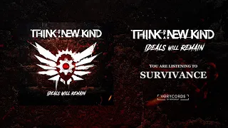 T.A.N.K (Think of A New Kind) - Survivance