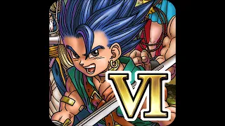 スマホ版ドラゴンクエストVI BGM集 Dragon Quest VI for Android/iOS OST