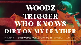 230617 4K WOODZ "TRIGGER,WHO KNOWS & DIRT ON MY LEATHER" FANCAM | WOODZ WORLD TOUR "OO-LI" IN MANILA