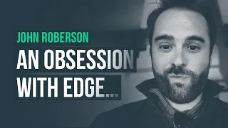 An Obsession with Edge, Powered by Automation · John Roberson (Prop Trader)