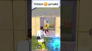 ORBİON 🆚 ŞIRNAKLI #pubg #shorts #pubgmobile