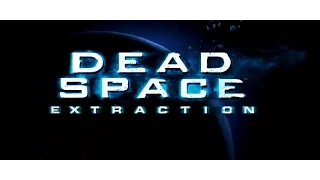 Dead Space Extraction   серия 6 системы водоснабжения