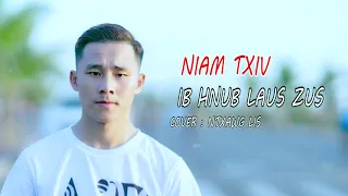 Niam Txiv Ib Hnub Laus Zus - COVER By Ntxawg Lis 2023/12/24