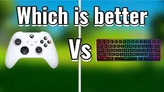 Controller vs keyboard and mouse (which is better)