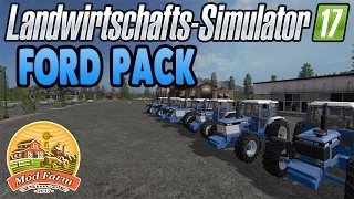 LS17 Modvorstellung - Ford Pack | Mod Farm | Farming Simulator Mods