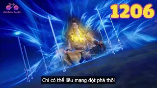 EP1206 | Tần Trần đột phá nửa bước tôn giả đỉnh phong, quay lại đối chiến cùng Hy Đa La