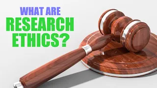 What Are Research Ethics?