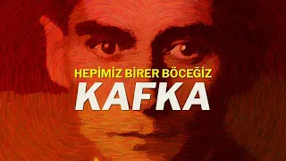 HEPİMİZ BİRER BÖCEĞİZ | Franz Kafka'nın Felsefesi