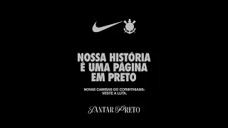 NOSSA HISTÓRIA É UMA PÁGINA EM PRETO! Novas Camisas do Corinthians: Veste a Luta!