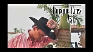 Giovanny Ayala l  Porque Eres Así (Video Oficial)