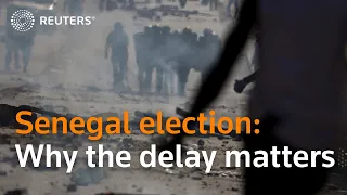 Senegal election: Why is the postponement significant? | REUTERS