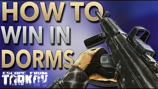 How To Fight In The Customs Dorms | Escape From Tarkov Unraveled
