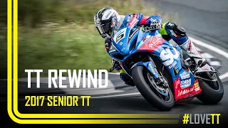 TT Rewind: 2017 Senior TT