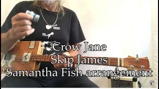 Crow Jane Samantha Fish lesson for fretted and fretless 3 string Cigar Box Guitar easy beginner