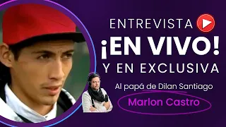 🛑 ¡EN VIVO Y EN EXCLUSIVA ENTREVISTA AL PAPÁ DE DILAN SANTIAGO!