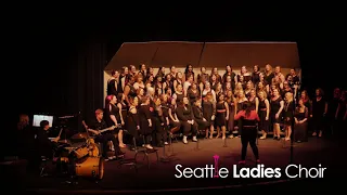 Seattle Ladies Choir: S15: This Is Me (The Greatest Showman)