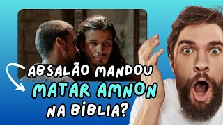 Absalão mandou matar Amnon na Bíblia? | SÉRIE REIS