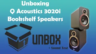 Unboxing Q Acoustics 3020i Bookshelf Speakers with Sound Test