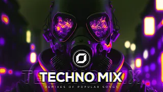 TECHNO MIX 2023 💣 Remixes Of Popular Songs 💣 Only Techno Bangers