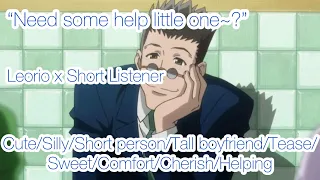 “Need Some Help Little One~?” Asmr (Leorio x Short Listener)