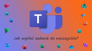 Microsoft Teams: Jak wysłać zadanie do nauczyciela w MS TEAMS? [Poradnik dla Ucznia] [moduł zadania]