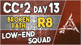 【明日方舟/Arknights】[CC#2 Day 13 - Broken Path Risk 8] - Low End Squad - Arknights Strategy