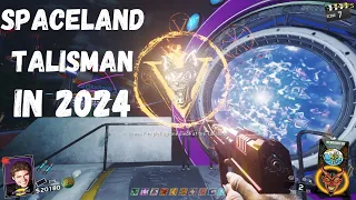 Getting the spaceland talisman in 2024