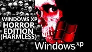 Запуск вируса Windows Xp Horror edition