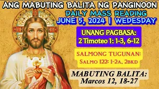 FSMJ | JUNE 5, 2024 | DAILY MASS READING | ANG MABUTING BALITA NG PANGINOON | ANG SALITA NG DIYOS