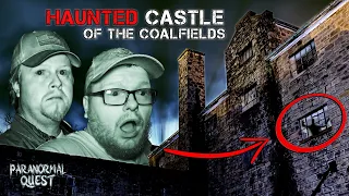 The HAUNTED Castle in the Coalfields (Jason has an ATTACHMENT?)