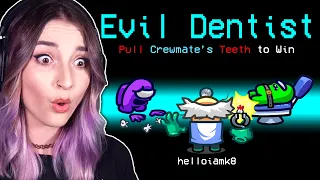 I become an EVIL DENTIST to WIN in Among Us