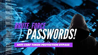 Bruteforce Anti CSRF Token Protected Passwords using Burpsuite | Decrypt3r