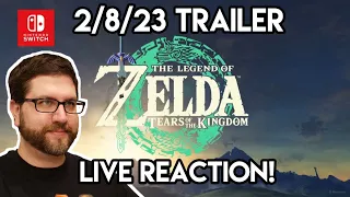 LIVE REACTION | Tears of The Kingdom 2/8/23 Trailer!