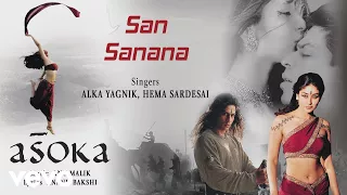 San Sanana Best Audio Song - Asoka|Shah Rukh Khan,Kareena Kapoor|Shaan|Alka Yagnik