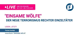 Lesen. Jetzt! - Florian Hartleb: Einsame Wölfe - Der neue Terrorismus rechter Einzeltäter
