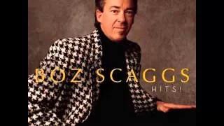 Boz Scaggs - Look What You've Done To Me